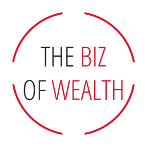 The biz of wealth